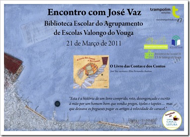 21-Março-2011 - José Vaz - EB23 Valongo do Vouga - Cartaz